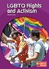LGBTQ Rights and Activism by Stephen Currie