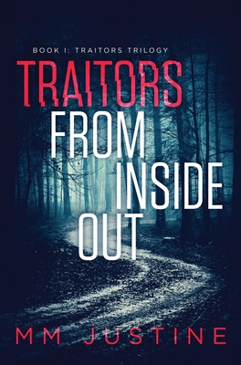 Traitors from Inside Out: Book 1: Traitors Trilogy