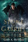 Stone of Gabriel (Angel Stones #1) Stone of Gabriel (Angel Stones #1)