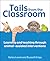 Tails From The Classroom: Learning and teaching through animal-assisted interventions