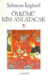 Öykümü Kim Anlatacak