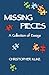 MISSING PIECES by Christopher Kunz