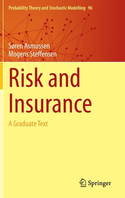 Risk and Insurance: A Graduate Text (Hardcover)