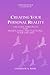 Creating Your Personal Reality: Creative Principles For Manifesting and Fulfilling Your Dreams