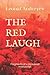 The Red Laugh: Fragments of...