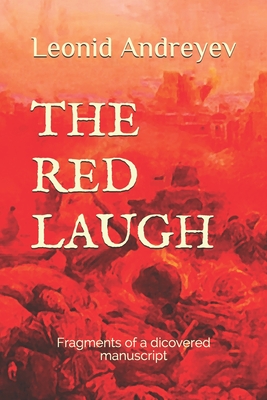 The Red Laugh: Fragments of a dicovered manuscript