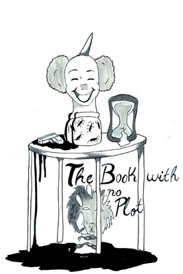 The Book With No Plot (2020 Version)