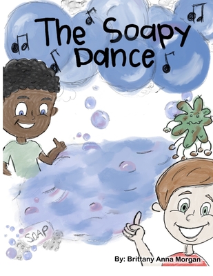 The Soapy Dance (Large Text & Personal Germy Journal)