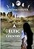 A Celtic Country - Complete...