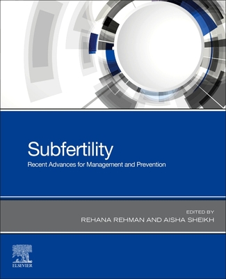 Subfertility, E-Book: Recent Advances for Management and Prevention