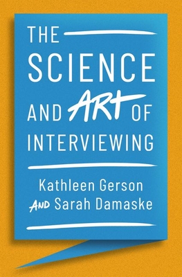 The Science and Art of Interviewing (Hardcover)