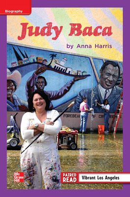 Reading Wonders Leveled Reader Judy Baca: ELL Unit 1 Week 3 Grade 3 (ELEMENTARY CORE READING)