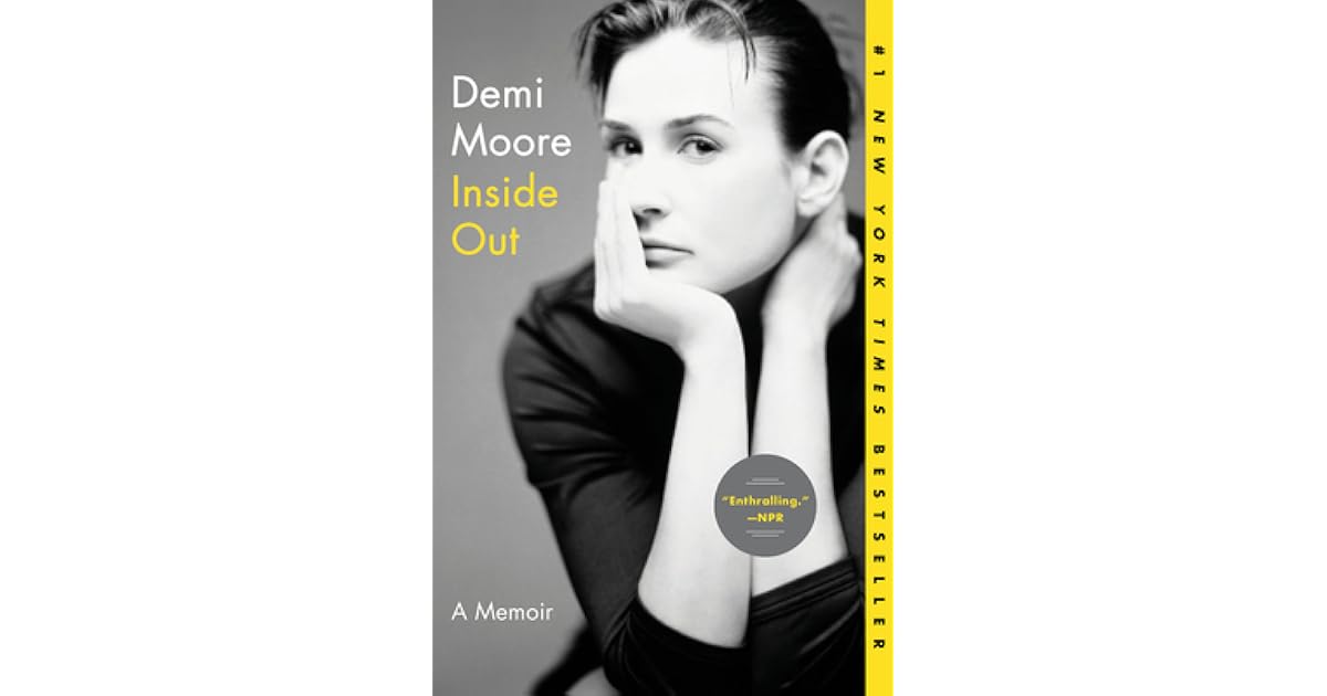 Inside Out A Memoir by Demi Moore