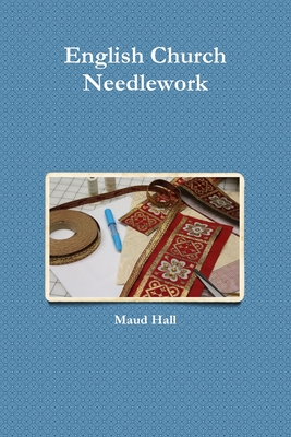 English Church Needlework (Paperback)