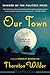 Our Town: A Play in Three Acts (Perennial Classics)