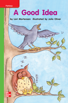 Reading Wonders Leveled Reader A Good Idea: Beyond Unit 10 Week 1 Grade K (ELEMENTARY CORE READING)