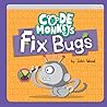 Code Monkeys Fix Bugs Code Monkeys Fix Bugs