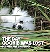 The Day Cookie Was Lost by Susan Marie Chapman
