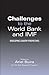 Challenges to the World Bank and IMF: Developing Country Perspectives