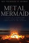 Metal Mermaid Metal Mermaid