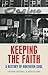 Keeping the faith by Keith Gildart