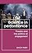 Science in performance: Theatre and the politics of engagement (Theatre: Theory – Practice – Performance)