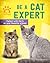 Be a Cat Expert