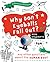 Why Don't Eyeballs Fall Out?: And Other Questions About the Human Body (Question of Science)