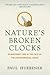 Nature's Broken Clocks by Paul Huebener
