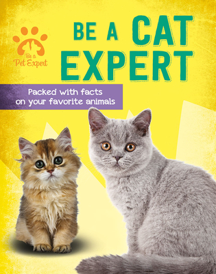 Be a Cat Expert (Paperback)