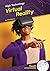 Virtual Reality (High Technology: Dash! Leveled Readers, Level 3)