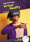 Virtual Reality (High Technology: Dash! Leveled Readers, Level 3)