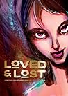 Loved & Lost Loved & Lost