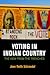 Voting in Indian Country: T...