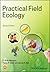 Practical Field Ecology: A Project Guide