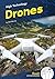 Drones (High Technology; Dash Leveled Readers 3)