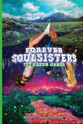 The Green Games (Forever SoulSisters)