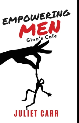 Empowering Men: Gina's Cafe