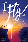 I Fly: True Stori...