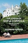 The Cinema of Sofia Coppola by Suzanne Ferriss