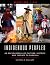 Indigenous Peoples [4 Volumes]: An Encyclopedia of Culture, History, and Threats to Survival