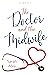 The Doctor and the Midwife