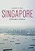 Singapore: A Modern History