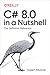 C# 8.0 in a Nutshell: The Definitive Reference