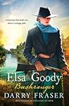 Elsa Goody, Bushranger
