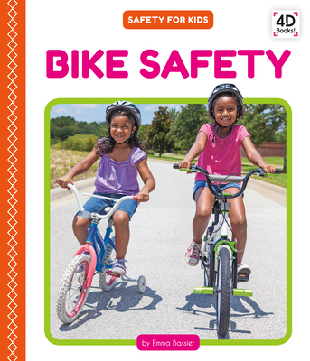 Bike Safety (Safety for Kids)