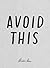 Avoid This by Brian Rea