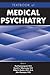 Textbook of Medical Psychiatry