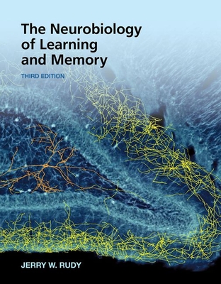 The Neurobiology of Learning and Memory (Hardcover)