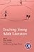 Teaching Young Adult Litera...